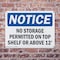 Signmission No Storage Permitted On Top Shelf Or Above 12', 14 in W x Rectangle, Plastic OS-2PACK-NS-P-1014-L-14863 - alternate 2